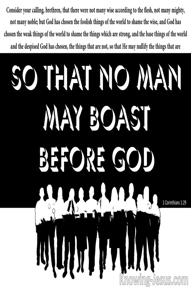 1 Corinthians 1:29 So No Man May Boast Before God (black)